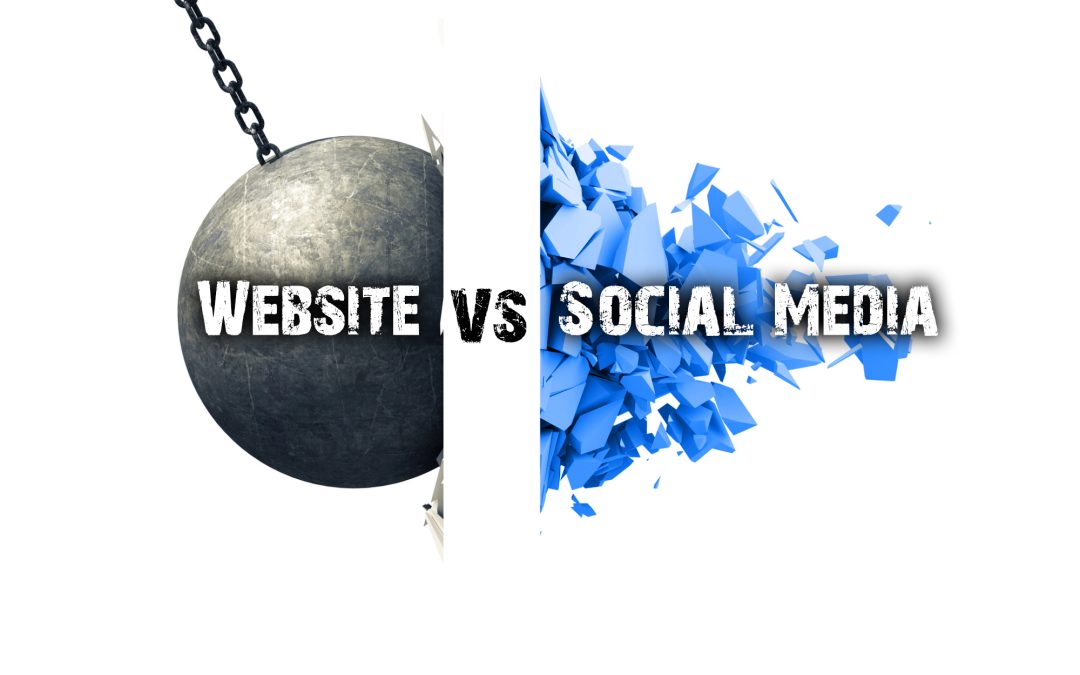 Why websites win over Social Media… Every Time